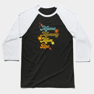 Mama, mommy, mom, bro - 70s style Baseball T-Shirt